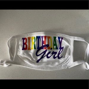 Birthday Girl face mask (homemade)